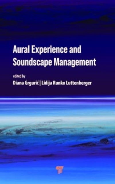 Aural Experience and Soundscape Management