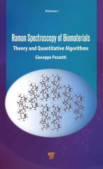 Raman Spectroscopy of Biomaterials - Theory and Quantitative Algorithms