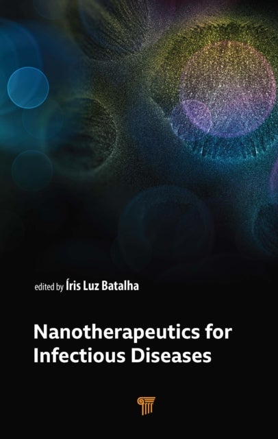 Nanotherapeutics for Infectious Diseases