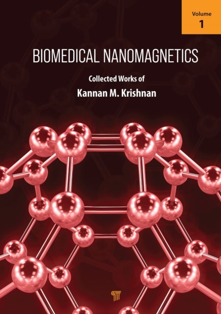Biomedical Nanomagnetics - Volume 1