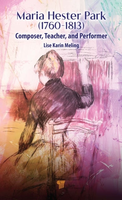 Maria Hester Park - Composer, Teacher, and Performer