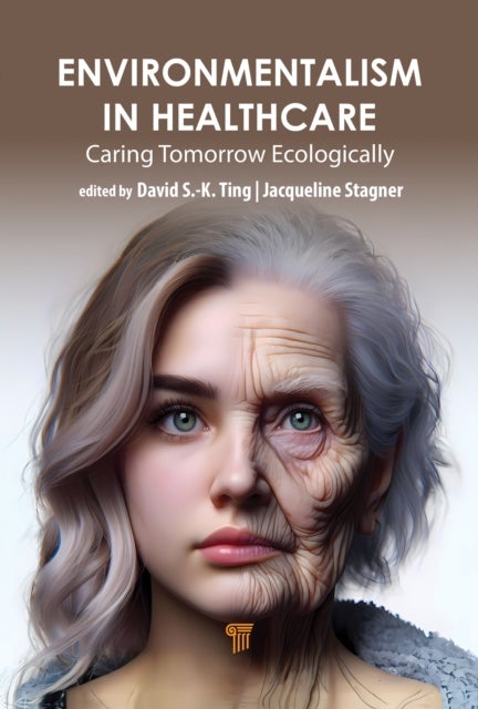 Environmentalism in Healthcare - Caring for Tomorrow Ecologically