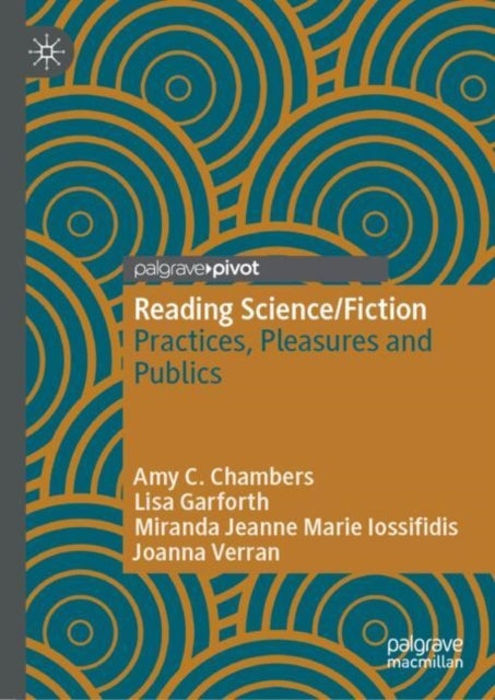 Reading Science/Fiction - Practices, Pleasures and Publics