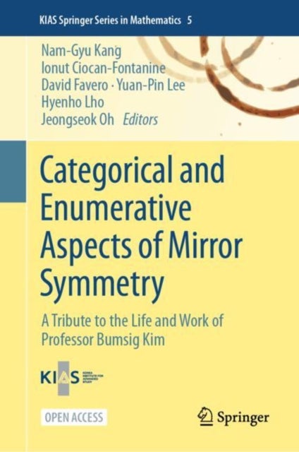 Categorical and Enumerative Aspects of Mirror Symmetry - A Tribute to the Life and Work of Professor Bumsig Kim