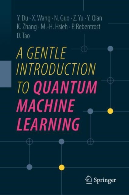 A Gentle Introduction to Quantum Machine Learning