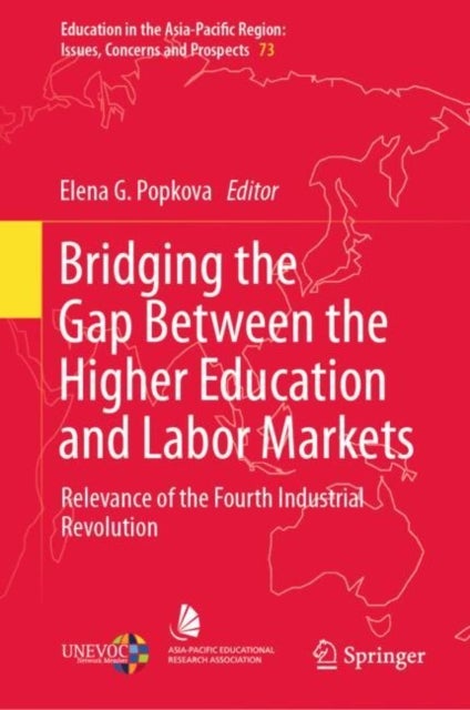 Bridging the Gap Between the Higher Education and Labor Markets - Relevance of the Fourth Industrial Revolution