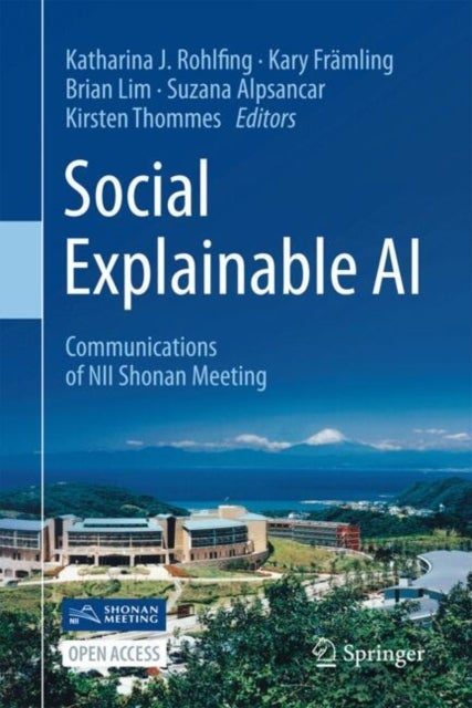 Social Explainable AI - Communications of NII Shonan Meetings