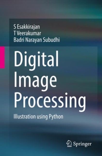 Digital Image Processing - Illustration using Python