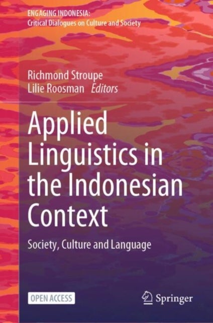 Applied Linguistics in the Indonesian Context - Society, Culture and Language
