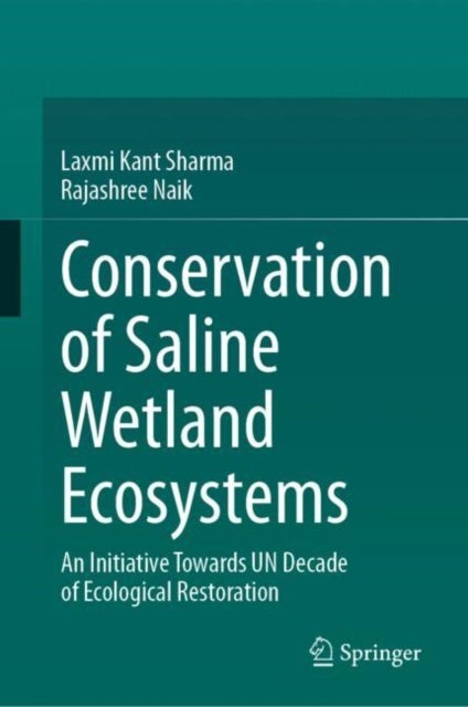 Conservation of Saline Wetland Ecosystems - An Initiative towards UN Decade of Ecological Restoration