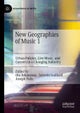 New Geographies of Music 1