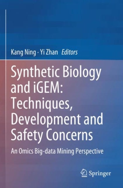 Synthetic Biology and iGEM: Techniques, Development and Safety Concerns - An Omics Big-data Mining Perspective