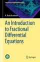 An Introduction to Fractional Differential Equations