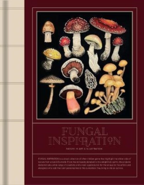 FUNGAL INSPIRATION - Art and design inspired by wild nature
