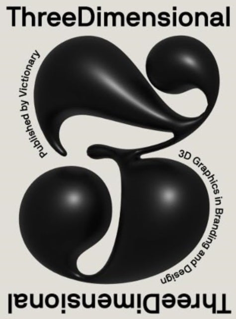 ThreeDimensional - 3D Graphics in Branding and Design