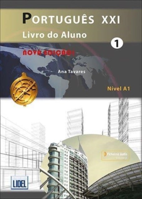 Portugues XXI - 1 - Nova Edicao - Livro do Aluno + audio download (A1)