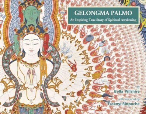 Gelongma Palmo - An Inspiring True Story of Spiritual Awakening