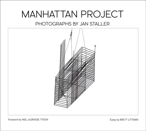 Manhattan Project - Photographs by JAN STALLER