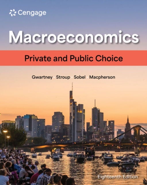 Macroeconomics - Private and Public Choice