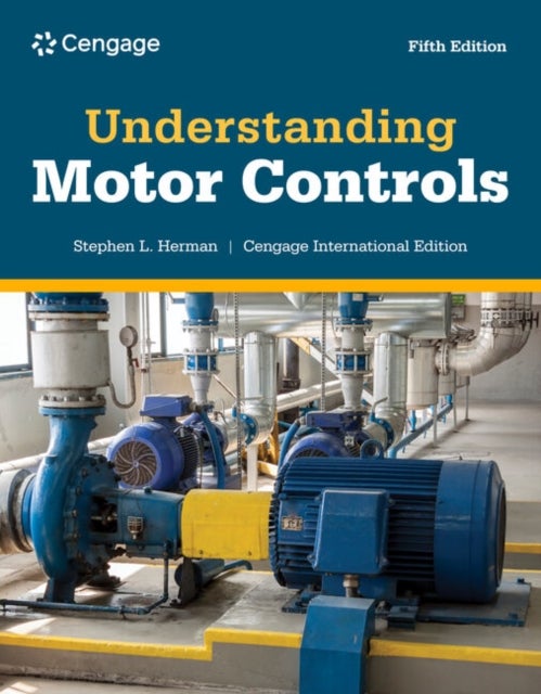 Understanding Motor Controls, Cengage International Edition