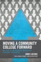 Moving a Community College Forward