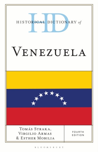 Historical Dictionary of Venezuela