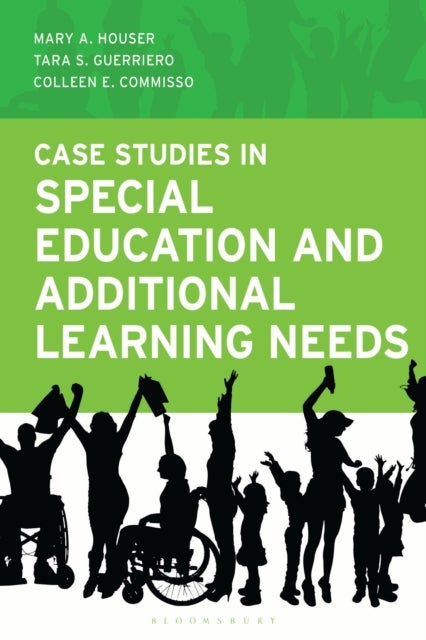 Case Studies in Special Education and Additional Learning Needs