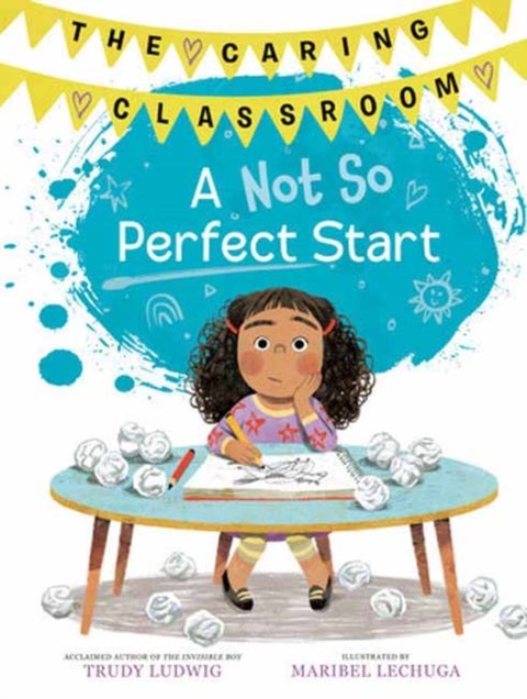 A Not So Perfect Start (The Caring Classroom, Book 1)