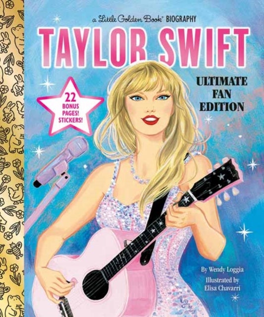 Taylor Swift Ultimate Fan Edition Little Golden Book Biography - 22 Bonus Pages! Stickers!