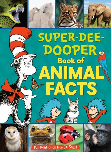 The Cat in the Hat's Learning Library Super-Dee-Dooper Book of Animal Facts - Learning Library Super-dee-dooper Book of Animal Facts