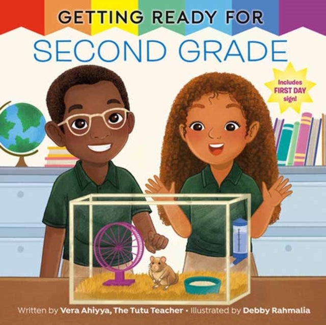 Getting Ready for Second Grade - A First Day of School Book