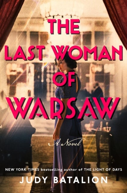 The Last Woman of Warsaw - A Novel