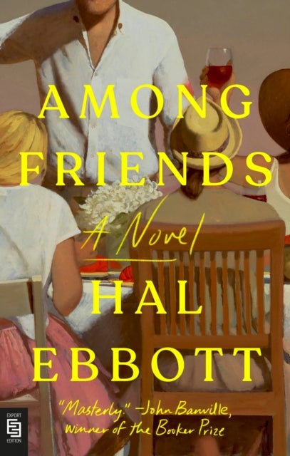 Among Friends - A Novel