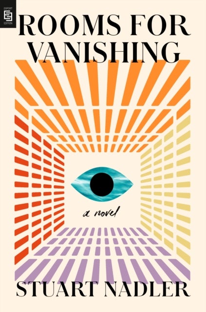 Rooms for Vanishing - A Novel
