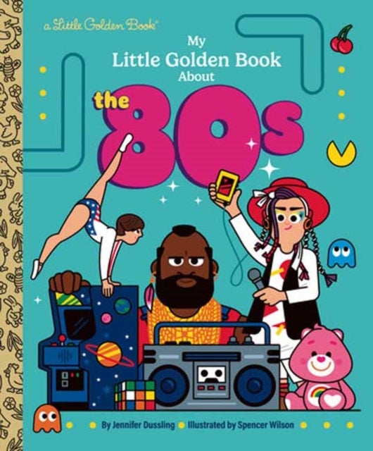My Little Golden Book About the 80s