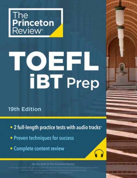 Princeton Review TOEFL iBT Prep with Audio/Listening Tracks - 2 Practice Tests + Audio + Strategies & Review / For the New, Shorter TOEFL