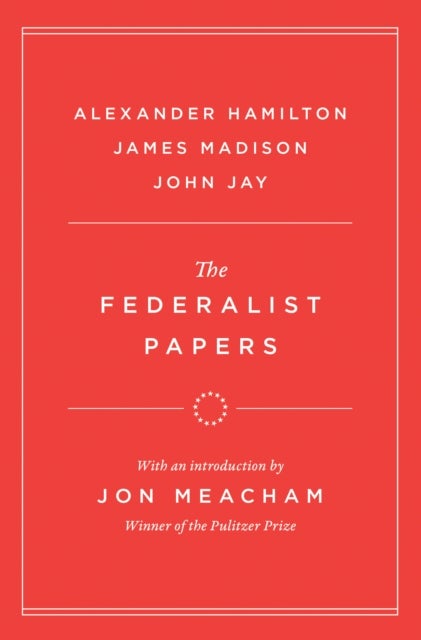 The Federalist Papers