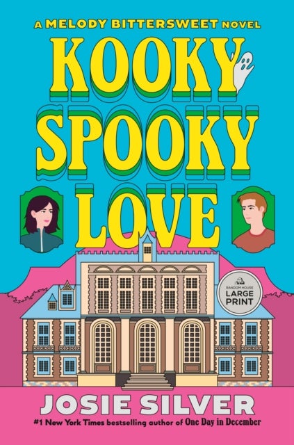 Kooky Spooky Love - A Melody Bittersweet Novel