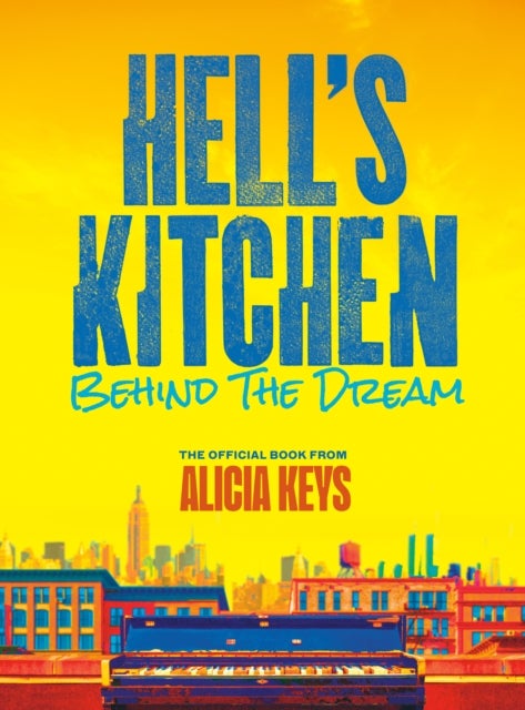 Hell's Kitchen - Behind the Dream