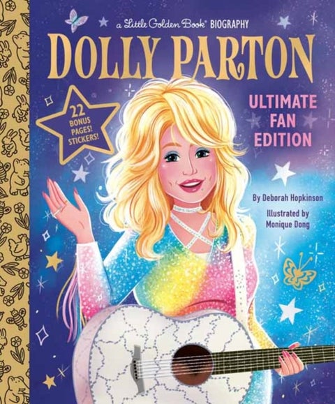 Dolly Parton Ultimate Fan Edition Little Golden Book Biography - 22 Bonus Pages! Stickers!