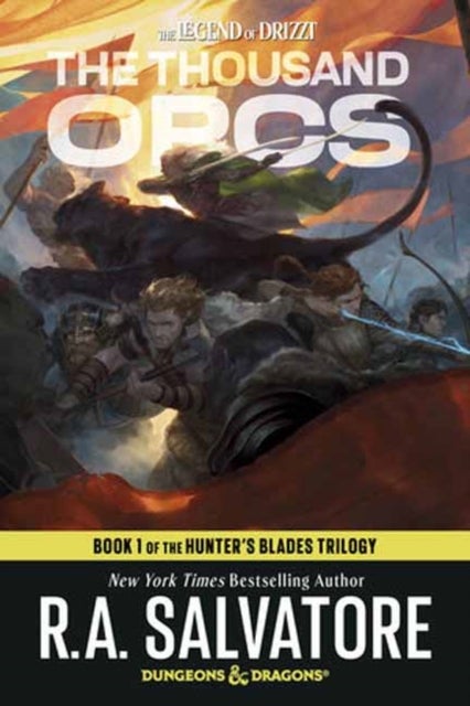 The Thousand Orcs: Dungeons & Dragons - Book 1 of The Hunter's Blades Trilogy