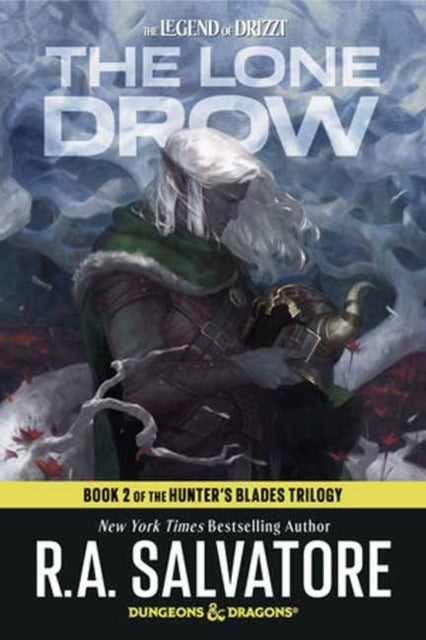 The Lone Drow: Dungeons & Dragons - Book 2 of the Hunter's Blades Trilogy