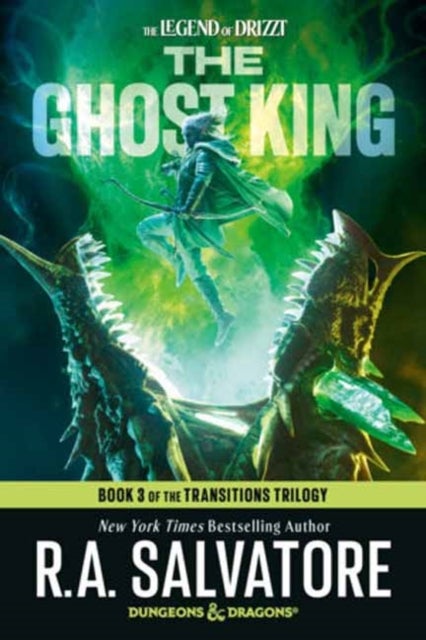 The Ghost King: Dungeons & Dragons - Book 3 of The Transitions Trilogy