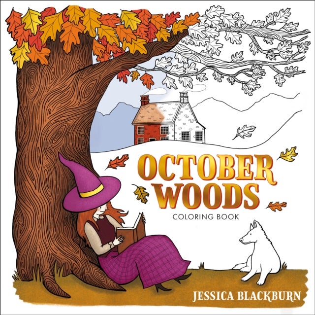 October Woods Coloring Book - A Coloring Book with Cozy Hygge Scenes of a Relaxing Autumn
