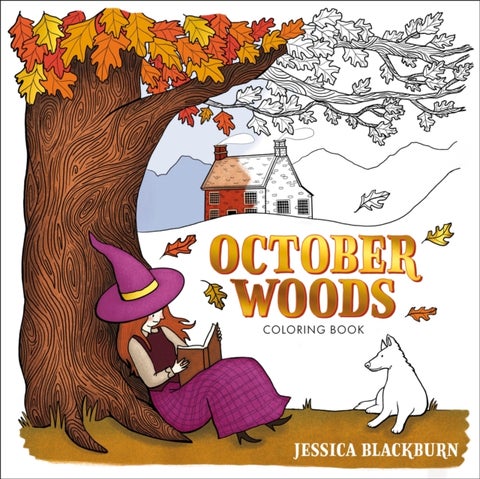 October Woods Coloring Book - A Coloring Book with Cozy Hygge Scenes of a Relaxing Autumn