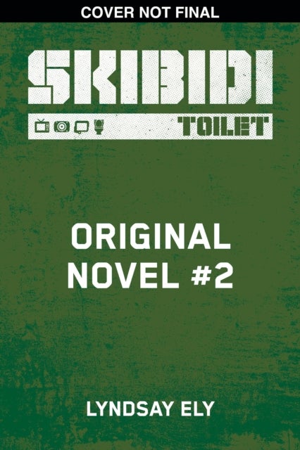 Skibidi Original YA Novel #2