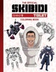 Skibidi: Coloring Book