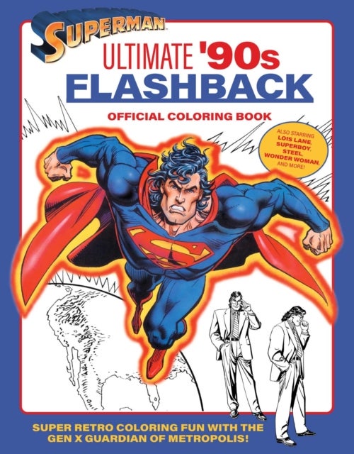 Superman: Ultimate '90s Flashback Official Coloring Book