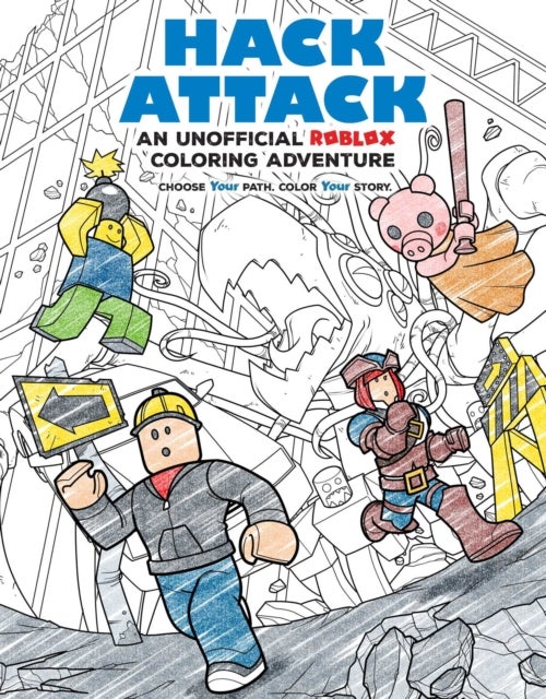 Hack Attack! - An Unofficial Roblox Coloring Adventure