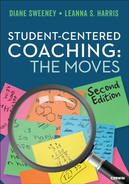 Student-Centered Coaching: The Moves